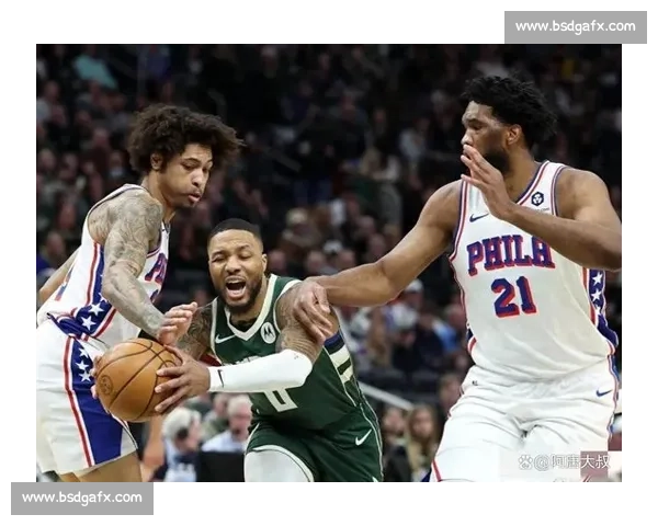 雄鹿硬碰76人东部强强对话字母哥与恩比德焦点战赛季关键较量引爆联盟关注 雄鹿硬碰76人东部强强对话字母哥与恩比德焦点战赛季关键较量引爆联盟关注