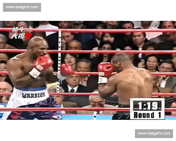 霍利菲尔德对决泰森引爆拳坛世纪恩怨与荣耀之战回顾经典巅峰时刻再现